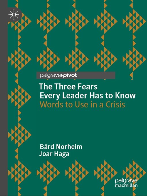 Title details for The Three Fears Every Leader Has to Know by Bård Norheim - Available